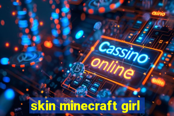 skin minecraft girl